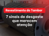 Quando trocar o revestimento do tambor? 7 sinais de desgaste que merecem atenção