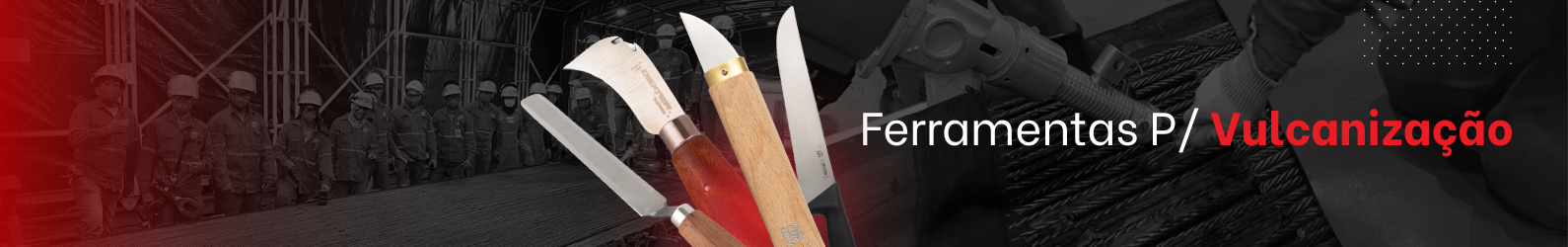 Ferramentas para vulcanização Ferramentas para vulcanização